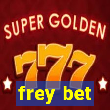 frey bet