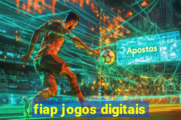 fiap jogos digitais