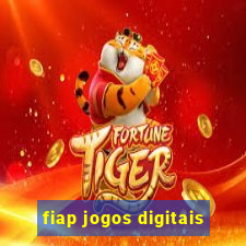 fiap jogos digitais