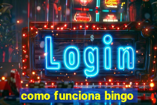 como funciona bingo