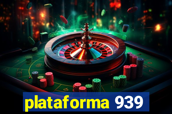 plataforma 939