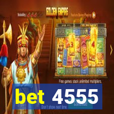 bet 4555