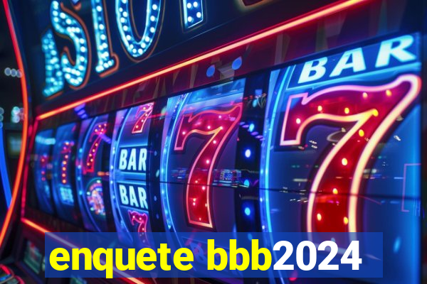 enquete bbb2024