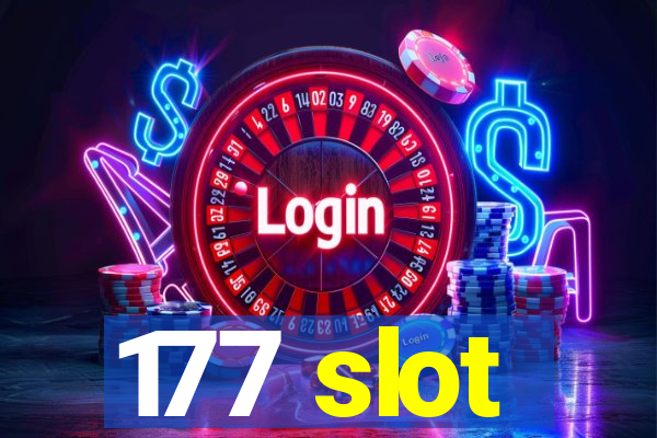 177 slot