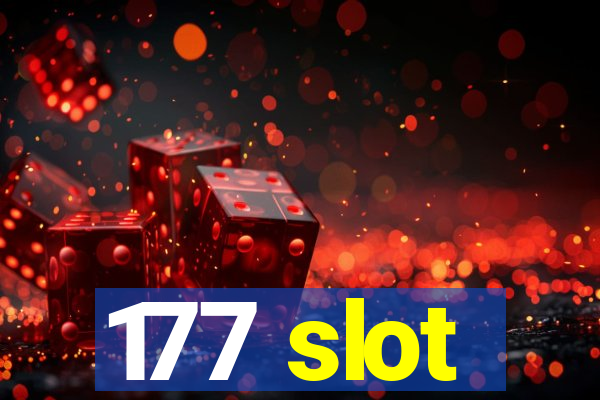 177 slot