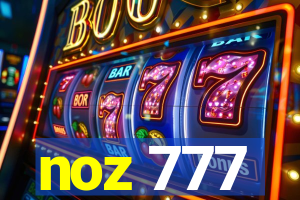 noz 777