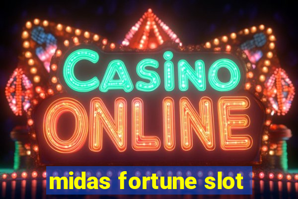 midas fortune slot