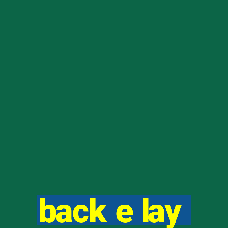 back e lay