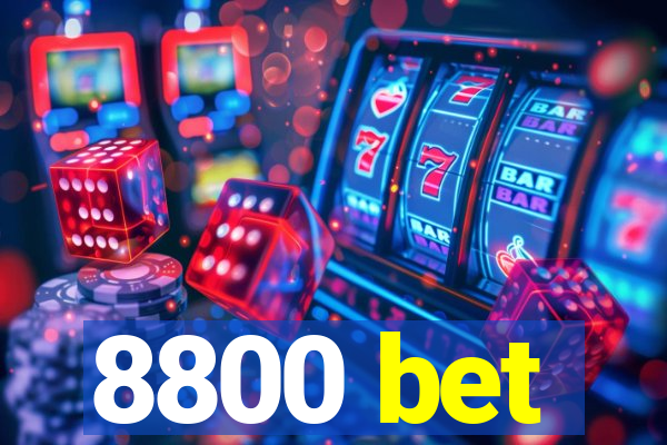 8800 bet