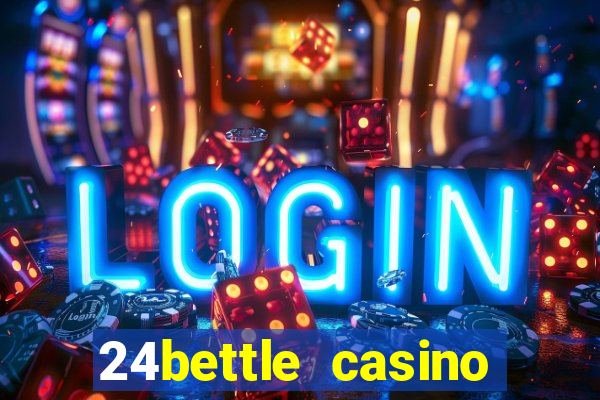 24bettle casino sister sites