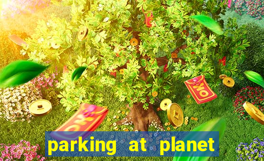 parking at planet hollywood resort and casino