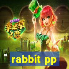 rabbit pp