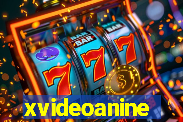 xvideoanine