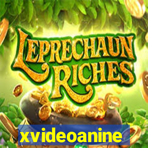 xvideoanine