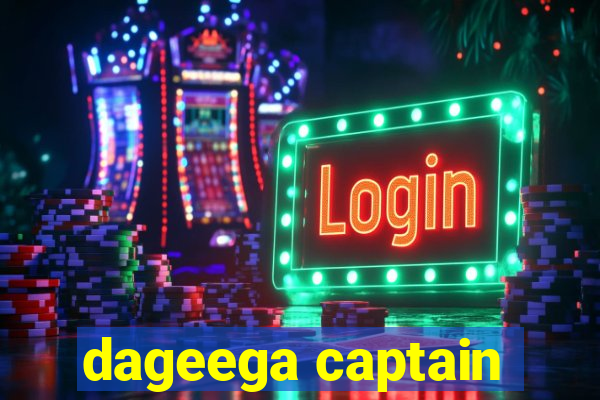 dageega captain