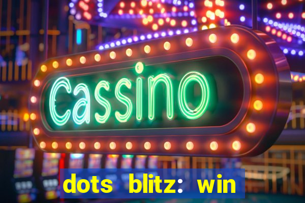 dots blitz: win real money