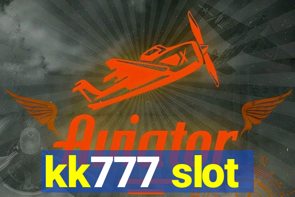 kk777 slot