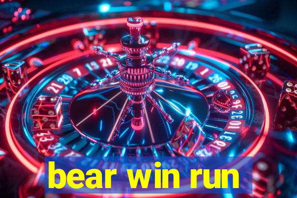 bear win run