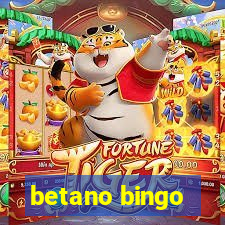 betano bingo