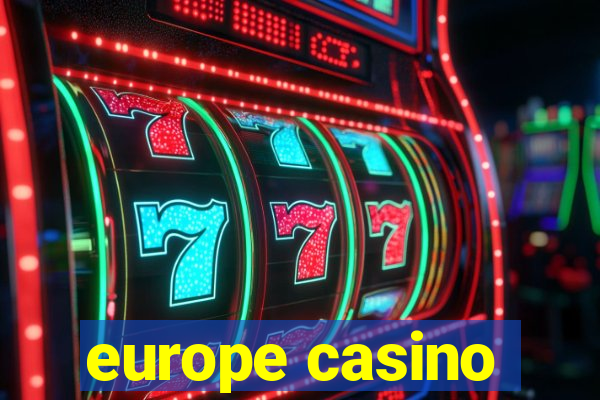 europe casino