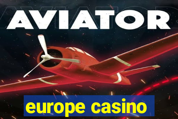 europe casino