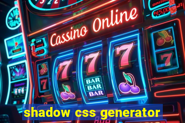 shadow css generator