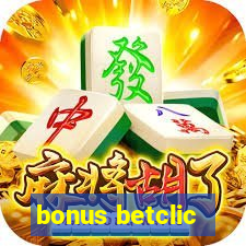 bonus betclic