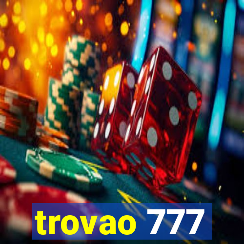 trovao 777