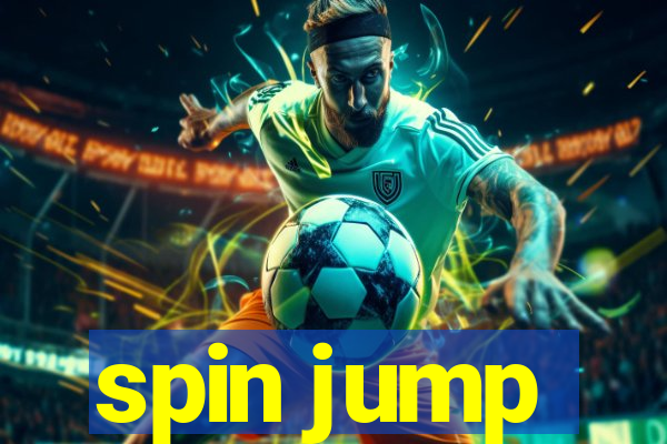 spin jump