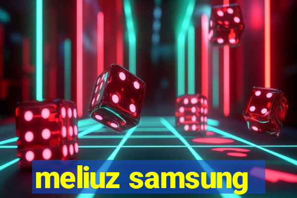 meliuz samsung