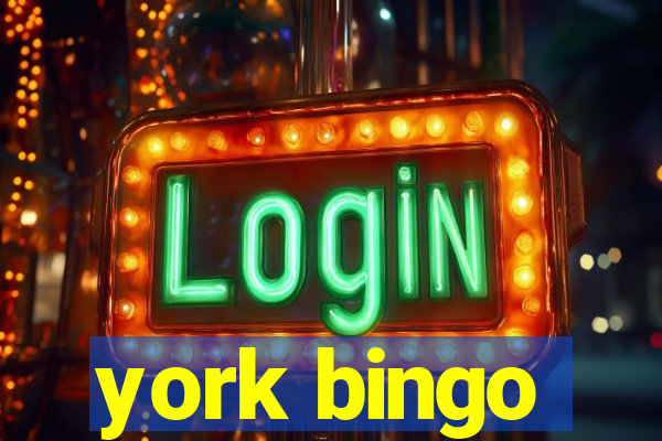 york bingo