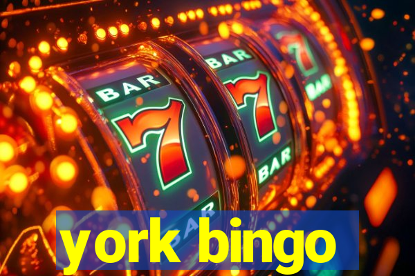 york bingo