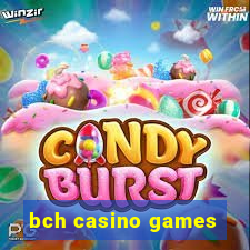 bch casino games