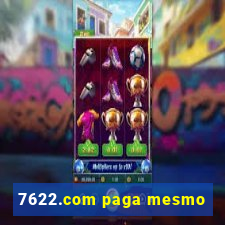 7622.com paga mesmo