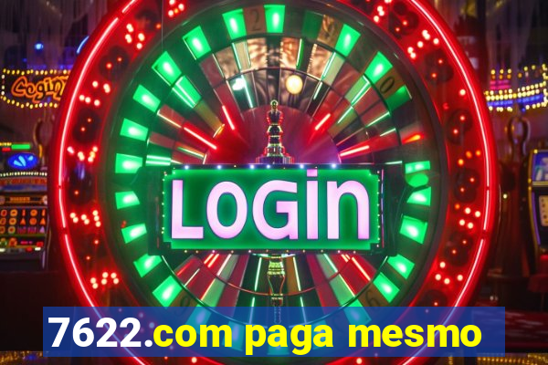 7622.com paga mesmo