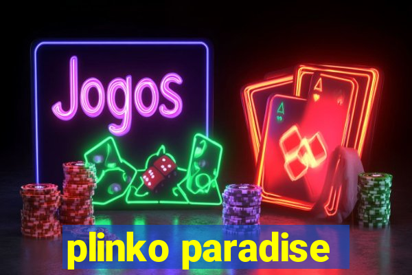 plinko paradise