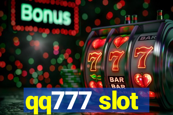 qq777 slot