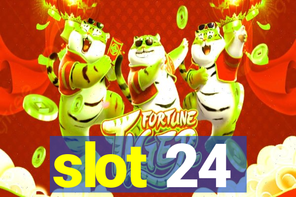 slot 24