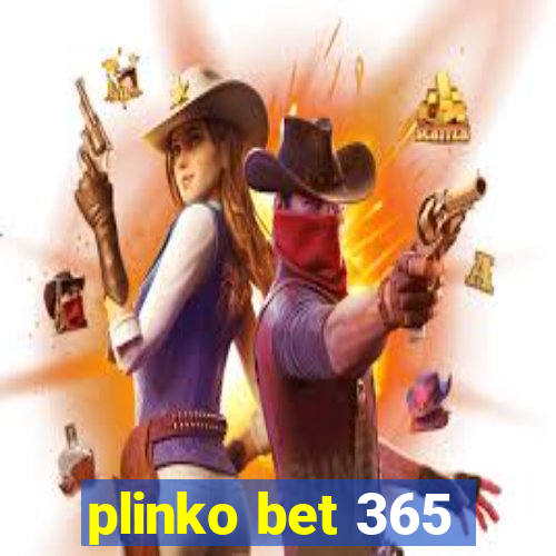 plinko bet 365