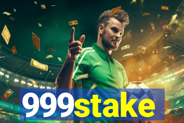 999stake