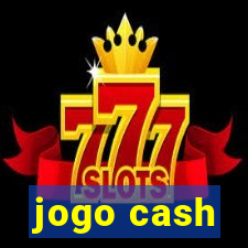 jogo cash