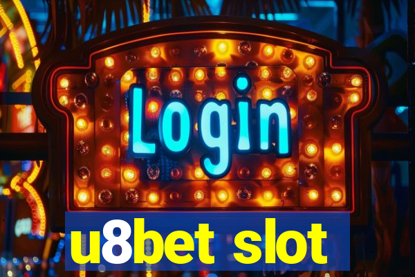 u8bet slot