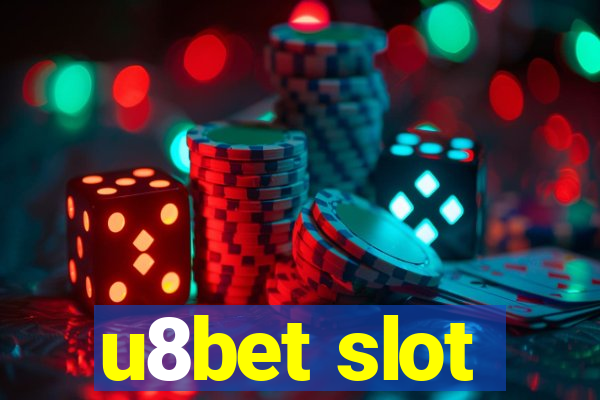 u8bet slot