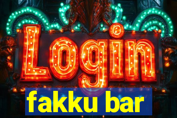 fakku bar