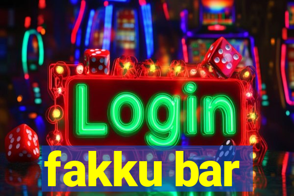 fakku bar