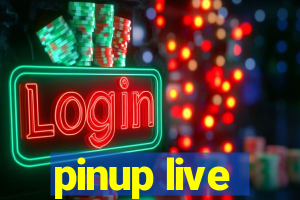 pinup live