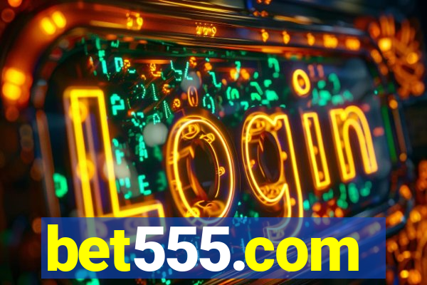 bet555.com