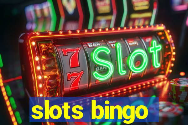 slots bingo