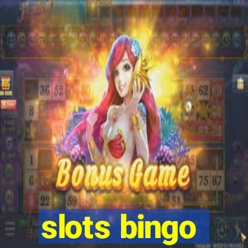 slots bingo