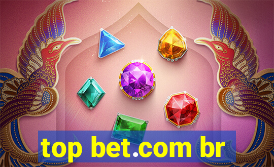 top bet.com br